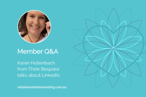 Member Q&A - Karen Hollenbach talks LinkedIn